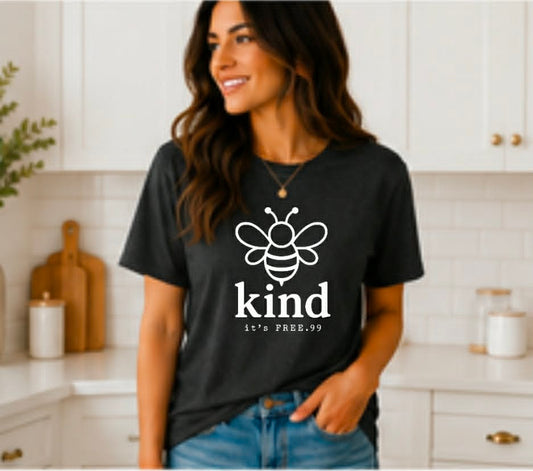 Bee Kind it's FREE.99