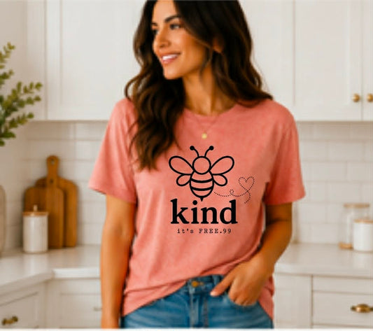 Bee Kind it's FREE.99