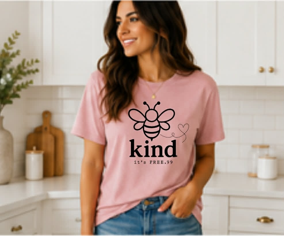 Bee Kind it's FREE.99