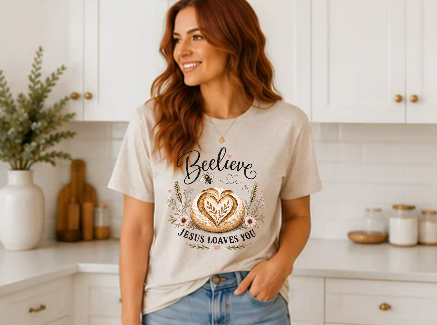 Beelieve Jesus Loaves You