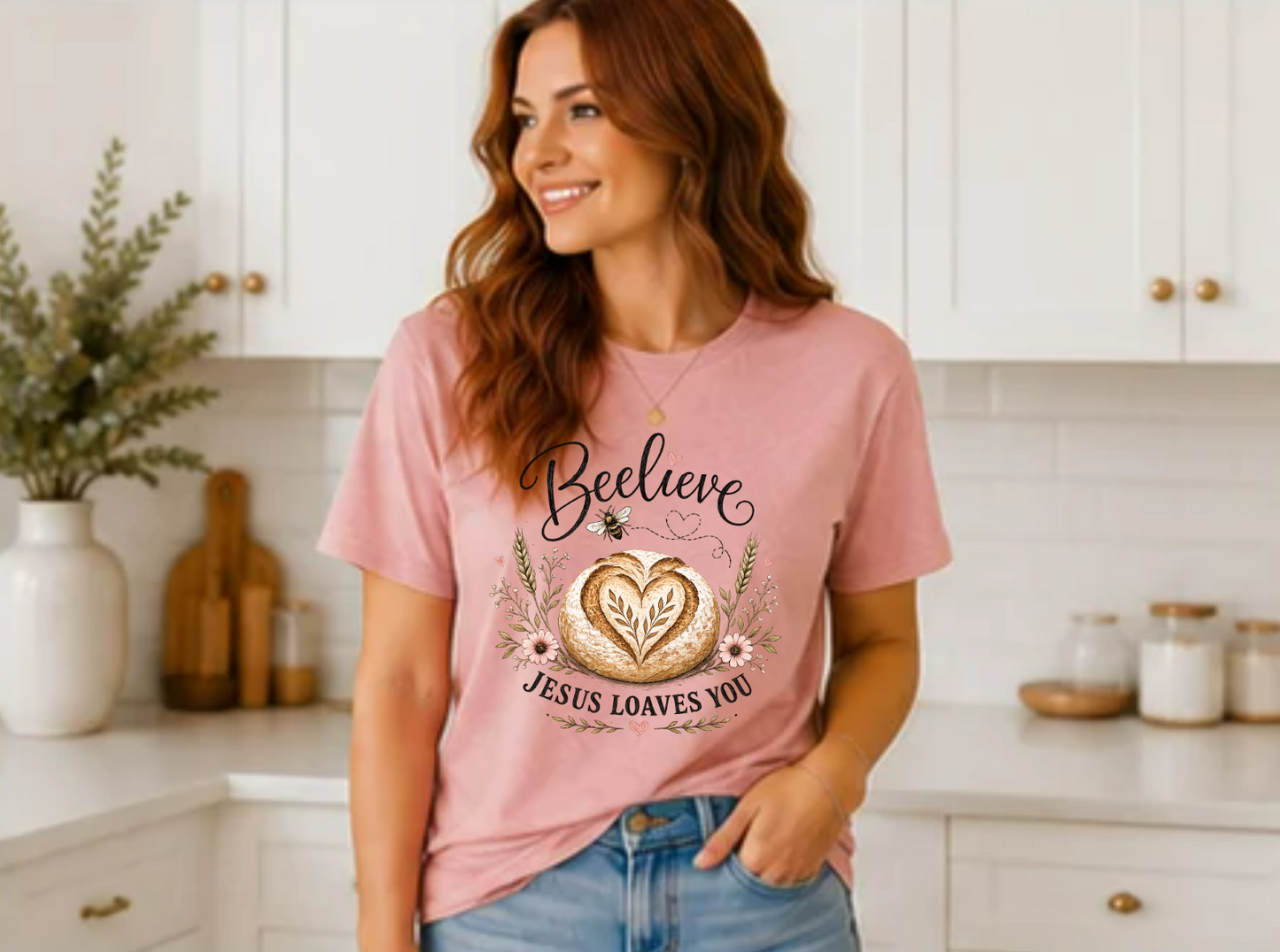 Beelieve Jesus Loaves You