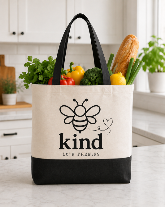 Bee Kind It's FREE.99 Reusable Tote